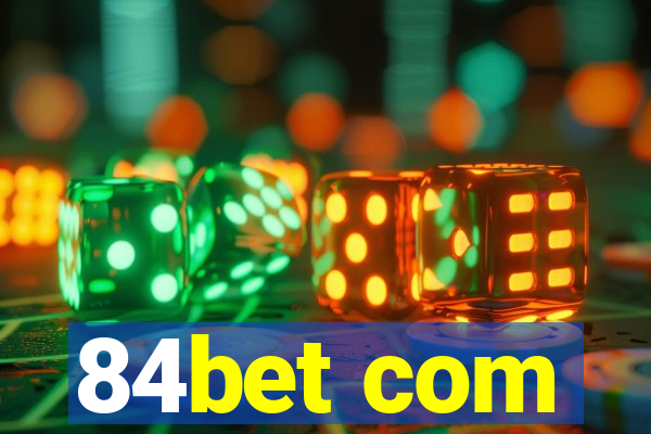 84bet com